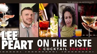 Lee Peart "ON THE PISTE" - A Cocktail Journey (From ENTHUSIAST to MIXOLOGIST) Episode 1