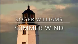 SUMMER WIND - Roger Williams