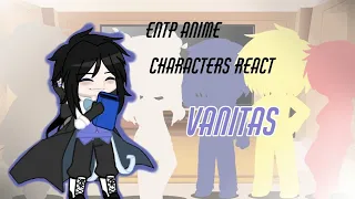 ENTP Anime characters react to each other |P1 Vanitas| 1/6