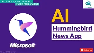 Microsoft Hummingbird News app | Artificial Intelligence