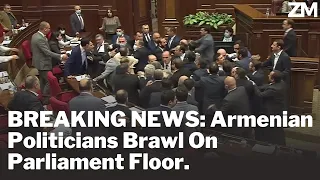 BREAKING NEWS: Armenian Politicians Brawl On Parliament Floor.