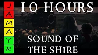 Sound of the Shire - 10 Hours