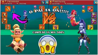 O PAI TA ON #2: CAMPEÃO VS MIX 500% - Lords Mobile