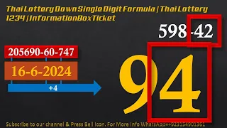 Thai Lottery Down Single Digit Formula | Thai Lottery 1234 | InformationBoxTicket 16-6-2024