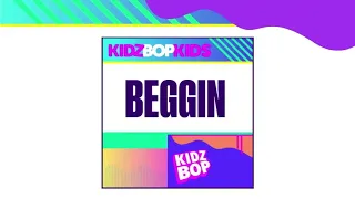 KIDZ BOP Kids- Beggin' (Audio) [KIDZ BOP Ultimate Playlist]