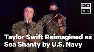 U.S. Navy Band Turns Taylor Swift Song Into Sea Shanty
