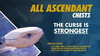 All Ascendant Chest Locations - Curse Strongest - Destiny 2