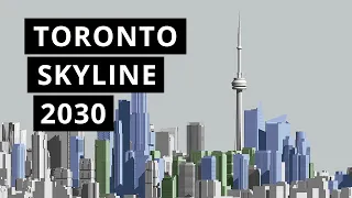 Toronto Skyline in 2030?! a 3D Walkthrough