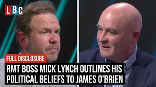 RMT Boss Mick Lynch outlines his political beliefs to James O'Brien | LBC