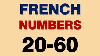 French Numbers (20-60)