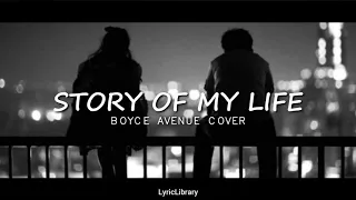 Story of My Life - One Direction (Boyce Avenue Cover)