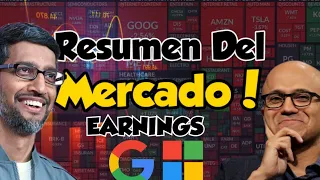 Earnings de GOOGLE, MICROSOFT, INTC, SNAP! Reacción del Mercado! Resumen del Mercado