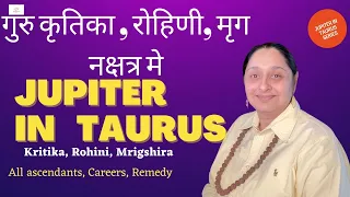 Secrets of Jupiter in Kritika, Rohini, and Mrigshira Nakshatra