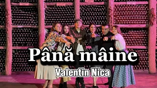 Valentin Nica - Până mâine | Official Video 2023