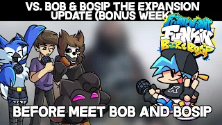 Friday Night Funkin Mod Showcase VS. Bob & Bosip: The Expansion Update - Bonus Week (HARD)