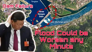 CHINA DAM FAILED  "Three Gorges Dam",  failure risk is very high