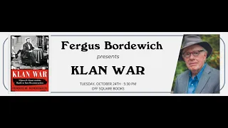 Tuesday, October 24 | Fergus Bordewich presents Klan War | Square Books