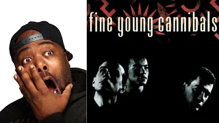 First Time Hearing | FINE YOUNG CANNIBALS - SHE DRIVES ME CRAZY Reaction