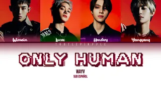 ↪ Wayv | Only Human | Color Coded - Subtitulos al Español.