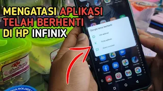 Cara Mengatasi Hp Infinix Aplikasi Telah Berhenti