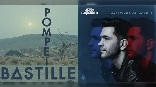 Bastille x Andy Grammer - Sinner in Pompeii (mashup)