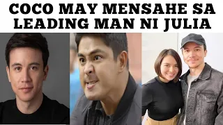 COCO MARTIN MAY MENSAHE SA BAGONG LEADING MAN NI JULIA NA SI ARJO