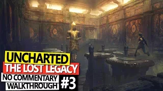 Uncharted: The Lost Legacy - Walkthrough Part 3  - The Western Ghats |PS4 Pro|60 FPS|No Commentary|