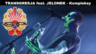 TRANSGRESJA feat. JELONEK - Kompleksy [OFFICIAL VIDEO]