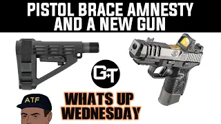 ATF makes Pistol Brace Amnesty Period, New FN 509CC all this week