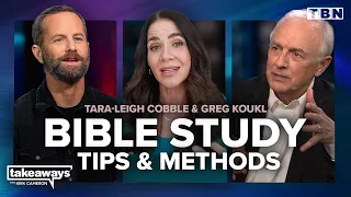 Tara-Leigh Cobble, Greg Koukl: Bible Study Tips & Methods (The Bible Recap) | Kirk Cameron on TBN