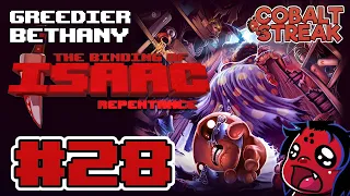 REPENTANCE FINAL DLC #28 - Greedier Bethany [The Binding of Isaac: Repentance]