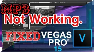 SONY VEGAS Pro 17,16,15. MP3 Screeching (Not Working) FIXED 100% Working.