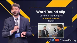 Stable Angina Diagnosis and workup ward round.Dr.Fawad Farooq