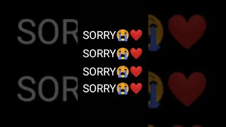 #sorry Sorry