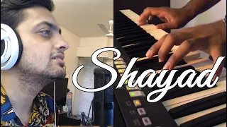 Shayad | Reprise Version | Tushar Joshi Ft. Frederico de Melo