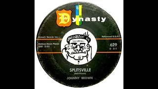 Johnny Brown - Splitsville