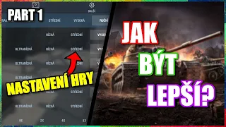 JAK BÝT LEPŠÍ? ► Nastavení hry