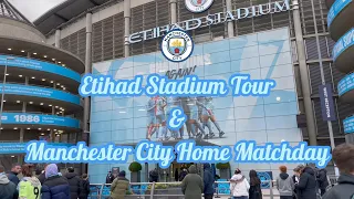 Manchester City Etihad Stadium Tour & Premier League Match Day Experience