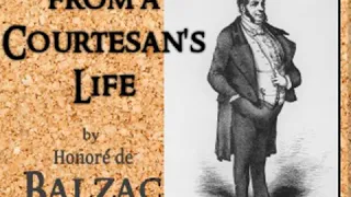 Scenes from a Courtesan's Life by Honoré de BALZAC read by Bruce Pirie Part 1/4 | Full Audio Book