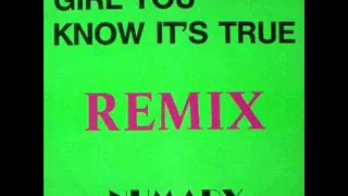 Numarx -Girl you know it's true