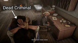 Wtf Sheriff Gives Money for Bringing In Dead Criminals too - Red Dead Redemption 2