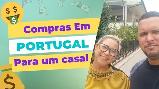Supermercado em Portugal, Qual o custo de um casal? Nossa Experiência #5
