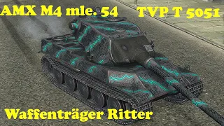 AMX M4 mle. 54 ● Waffenträger Ritter ● TVP T 5051 - WoT Blitz UZ Gaming