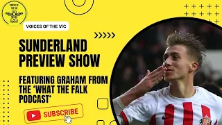 Sunderland Preview & Clevs Announced as Permanent Head Coach | feat. What the Falk Podcast