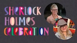 SHERLOCK HOLMES CELEBRATION (with Special Guests Christin Brecher & Vicki Delany aka Eva Gates)