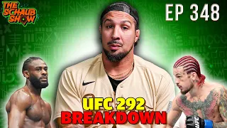 UFC 292 Sterling vs O'Malley PICKS & BREAKDOWN | Episode 348