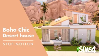 ~ Boho Chic Desert House 🌵~ Los sims 4 ~ Stop Motion ~ NO CC