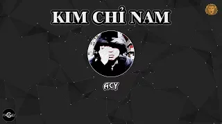 [2013] Kim Chỉ Nam - Acy (Dizz Rhymastic)