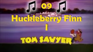 09 - Huckleberry Finn I - OST - Tom Sawyer