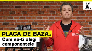 [TUTORIAL] EP. 3 Placa de baza | Cum sa-ti alegi componentele de PC